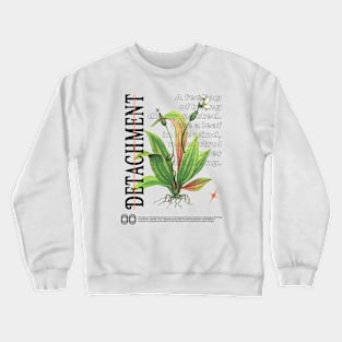 Detachment Detached from Reality Feelings Emotions Sadness Crewneck Sweatshirt